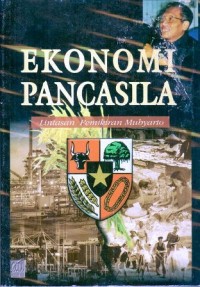 Image of Ekonomi pancasila lintasan pemikrian Mubyarto