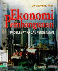 Image of Ekonomi pembangunan: problematika dan pendekatan