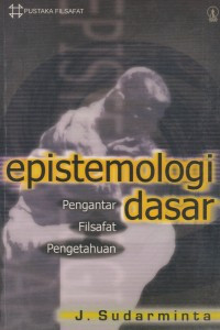 Image of Epistemologi dasar
