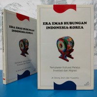 Image of Era emas hubungan Indonesia-Korea