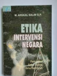 Image of Etika intervensi negara: perspektif etika politik Ibnu Taimiyah