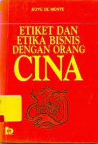 Image of Etiket dan etika bisnis dengan orang cina