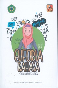 Image of Euforia bahasa : sebuah antologi cerpen