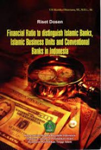 Image of Financial ratio to distiguish islamic bank, islamic bussines units and conventional bank in indonesia