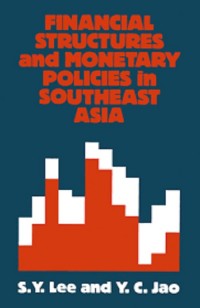 Image of Financial structures and monetary policies in Southeast Asia