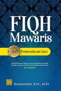 Image of Fiqh mawaris: problematika dan solusi