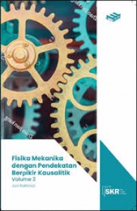 Image of Fisika mekanika: dengan pendekatan berpikir kausalitik volume 2