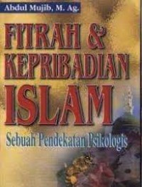 Image of Fitrah & kepribadian Islam : sebuah pendekatan psikologi