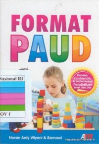 Image of Format PAUD (pendidikan anak usia dini) : konsep, karakteristik, & implementasi pendidikan anak usia dini