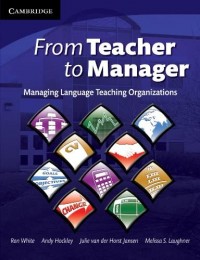 Image of From teacher to manager: managing language teaching organizations