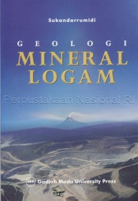 Image of Geologi mineral logam untuk explorer muda