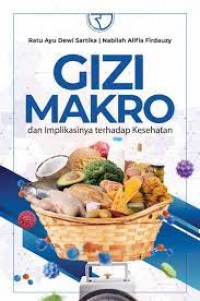 Image of Gizi makro dan implikasinya terhadap kesehatan