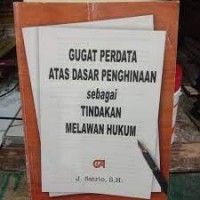 Image of Gugat perdata atas dasar penghinaan sebagai tindakan melawan hukum