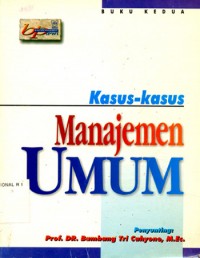Image of Kasus-kasus manajemen umum