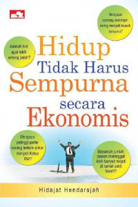 Image of Hidup tidak harus sempurna secara ekonomis