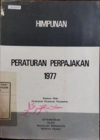Image of Himpunan peraturan perpajakan 1977