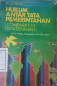 Image of Hukum antar tata pemerintah (comparative government): dalam rangka perbandingan hukum tata negara