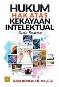Image of Hukum hak atas kekayaan intelektual: suatu pengantar