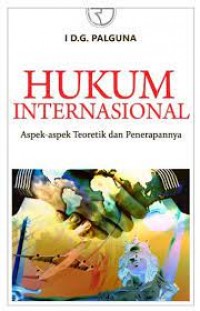 Image of Hukum internasional: aspek-aspek teoritik dan penerapannya