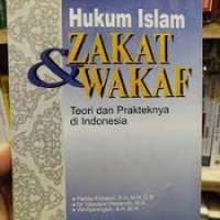 Image of Hukum islam zakat dan wakaf teori dan prakteknya di indonesia