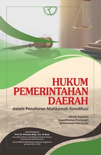 Image of Hukum pemerintahan daerah dalam penafsiran mahkamah konstitusi