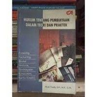 Image of Hukum tentang pembiayaan dalam teori dan praktek