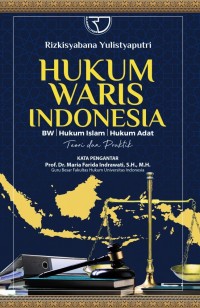 Image of Hukum waris Indonesia (BW - hukum Islam - hukum adat) teori dan praktik