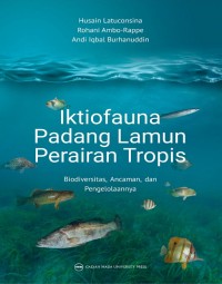 Image of Iktiofauna padang lamun perairan tropis: biodiversitas, ancaman, dan pengelolaanya