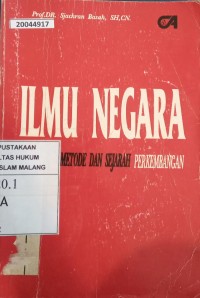 Image of Ilmu Negara: pengantar, metode, dan sejarah perkembanganya