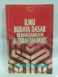 Image of Ilmu budaya dasar berdasarkan al-quran dan hadits