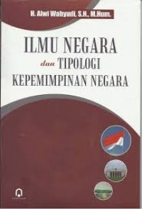 Image of Ilmu negara dan tipologi kepemimpinan negara