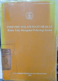 Image of Individu dalam masyarakat: buku teks mengenai psikologi sosial
