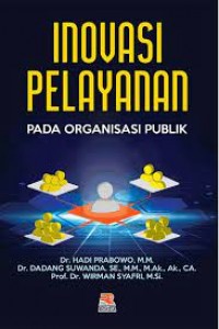 Image of Inovasi pelayanan pada organisasi publik