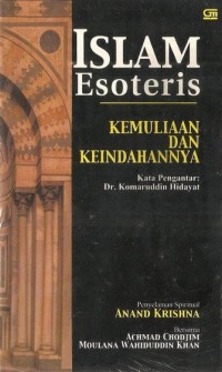 Image of Islam esoteris : kemuliaan dan keindahannya