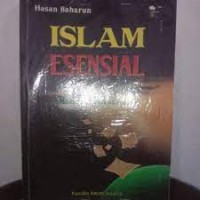 Image of Islam esensial : kajian membumikan sunnah Rasulillah