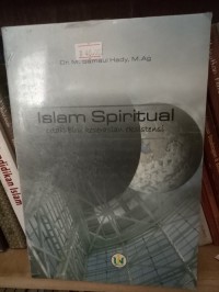 Image of Islam spiritual: cetak-biru keserasian eksistensi
