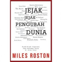 Image of Jejak jejak pengubah dunia : kisah-kisah inspirasi para pahlawan dunia di jalan sunyi (Making a world of difference)