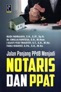 Image of Jalan panjang PPdB menjadi notaris dan PPAT