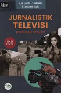 Image of Jurnalistik televisi: teori dan praktik
