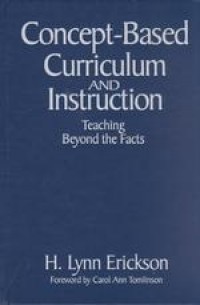 Image of Concept - based curriculum and instruction : teaching beyond the facts