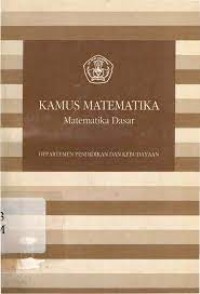Image of Kamus matematika (matematika dasar)