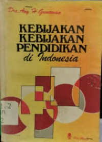 Image of Kebijakan-kebijakan pendidikan di Indonesia