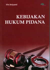 Image of Kebijakan hukum pidana