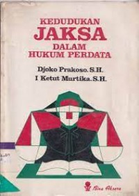 Image of Kedudukan jaksa dalam hukum perdata