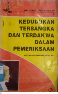 Image of Kedudukan tersangka dan terdakwa dalam pemeriksaan