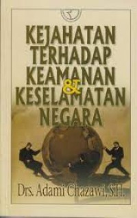 Image of Kejahatan terhadap keamanan dan keselamatan negara
