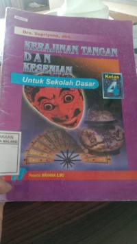 Image of Kerajinan tangan dan kesenian untuk sekolah dasar kelas 4