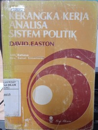 Image of Kerangka kerja analisa sistem politik