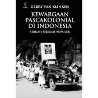 Image of Kewargaan pascakolonial di Indonesia: sebuah sejarah populer