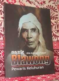 Image of KHA Djazuli Utsman sang blawong pewaris keluhuran